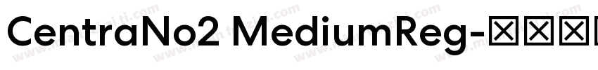 CentraNo2 MediumReg字体转换